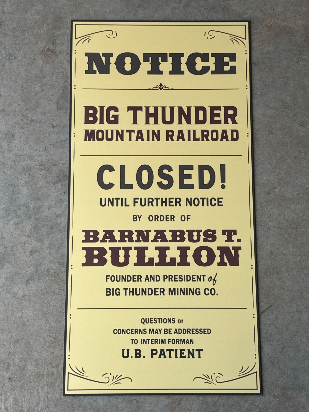 Walt Disney World Magic Kingdom, Big Thunder Mountain Railroad prop sign Walt Disney World Magic Kingdom, Big Thunder Mountain Railroad prop sign